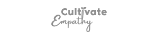 Cultivate Empathy